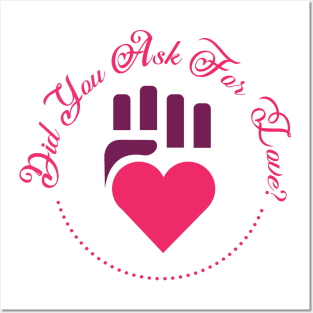 did you ask for love ?_ bee my valentine Posters and Art